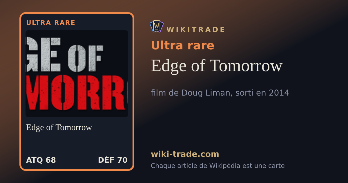 Edge of Tomorrow — carte Ultra rare