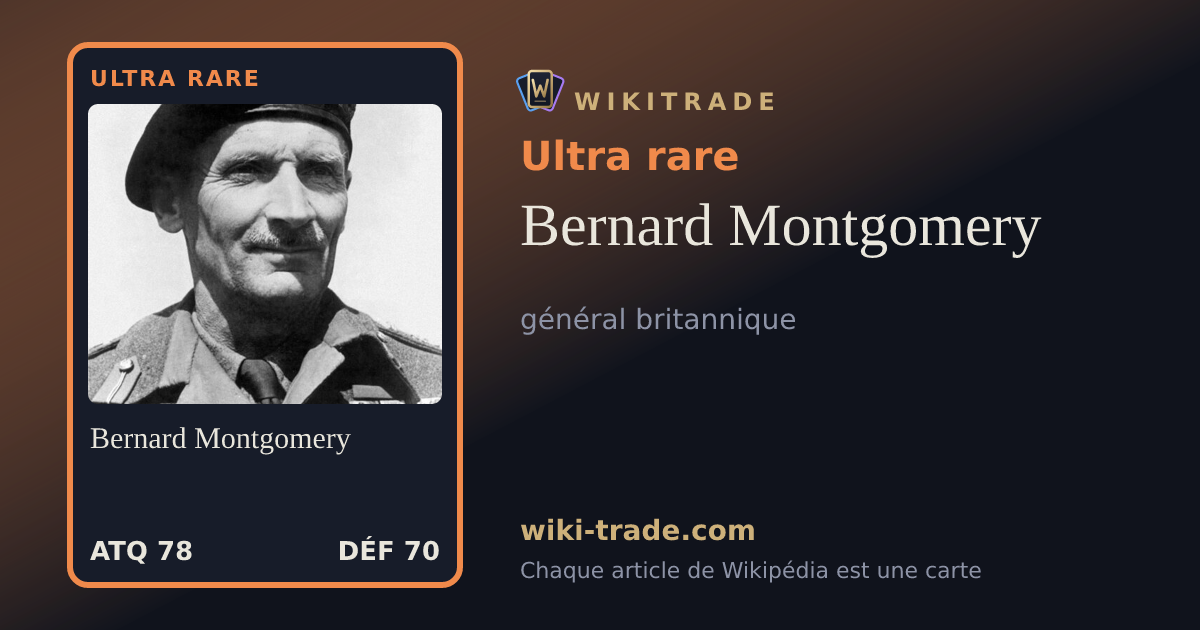 Bernard Montgomery — carte Ultra rare