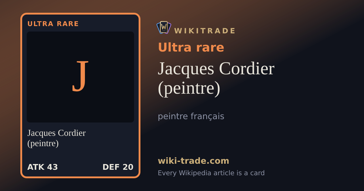 Jacques Cordier (peintre) — Ultra rare card