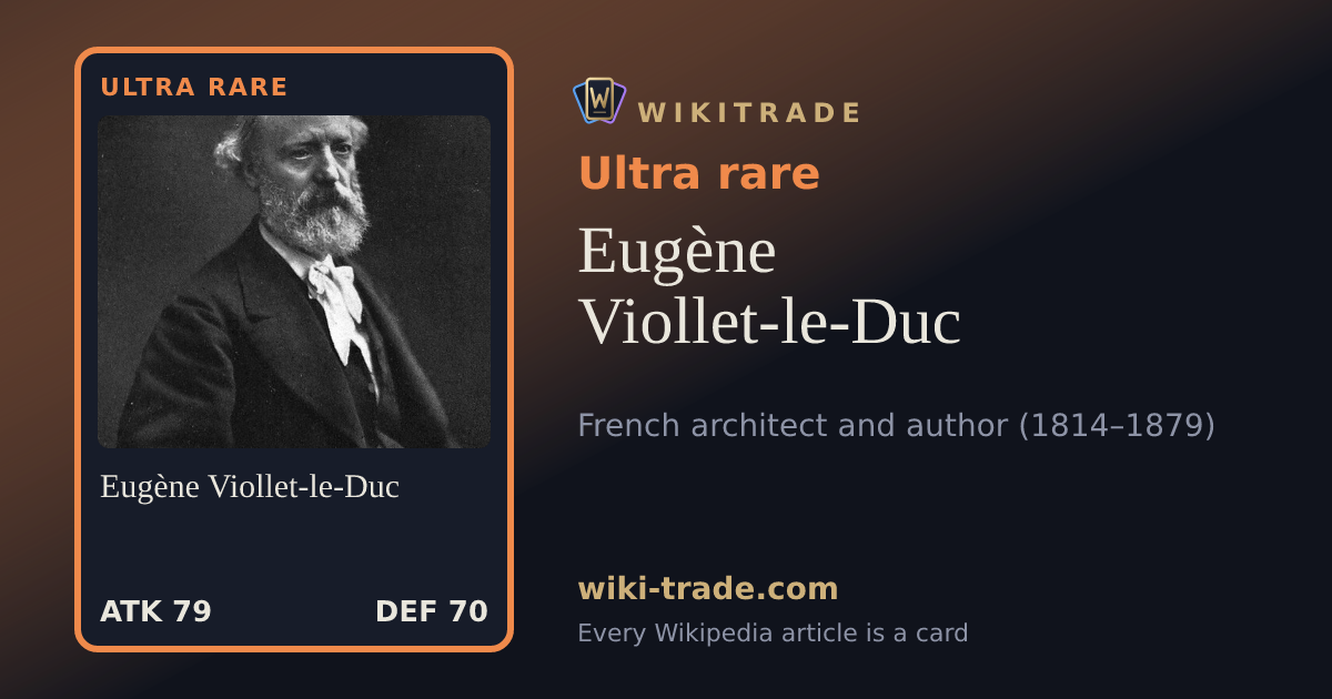 Eugène Viollet-le-Duc — Ultra rare card