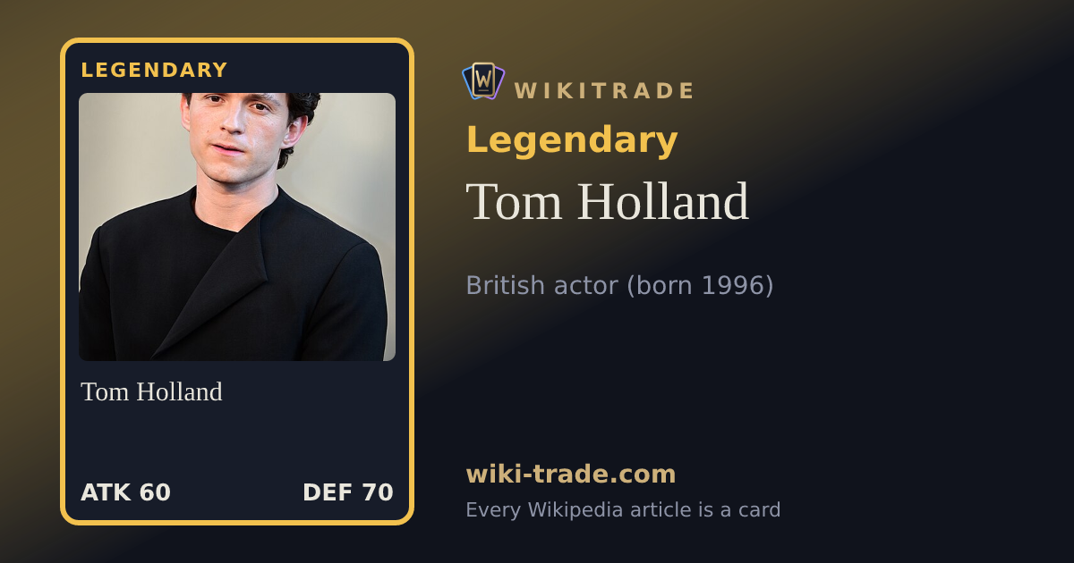 Tom Holland — Legendary card