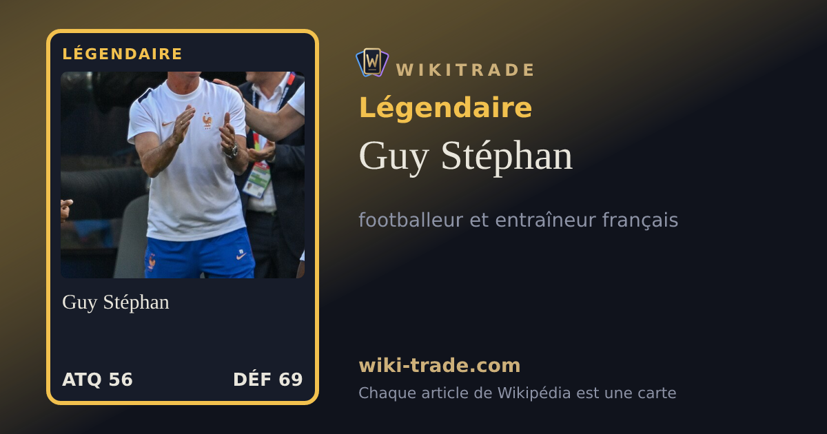 Guy Stéphan — carte Légendaire