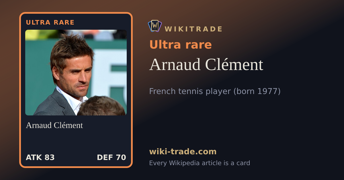 Arnaud Clément — Ultra rare card