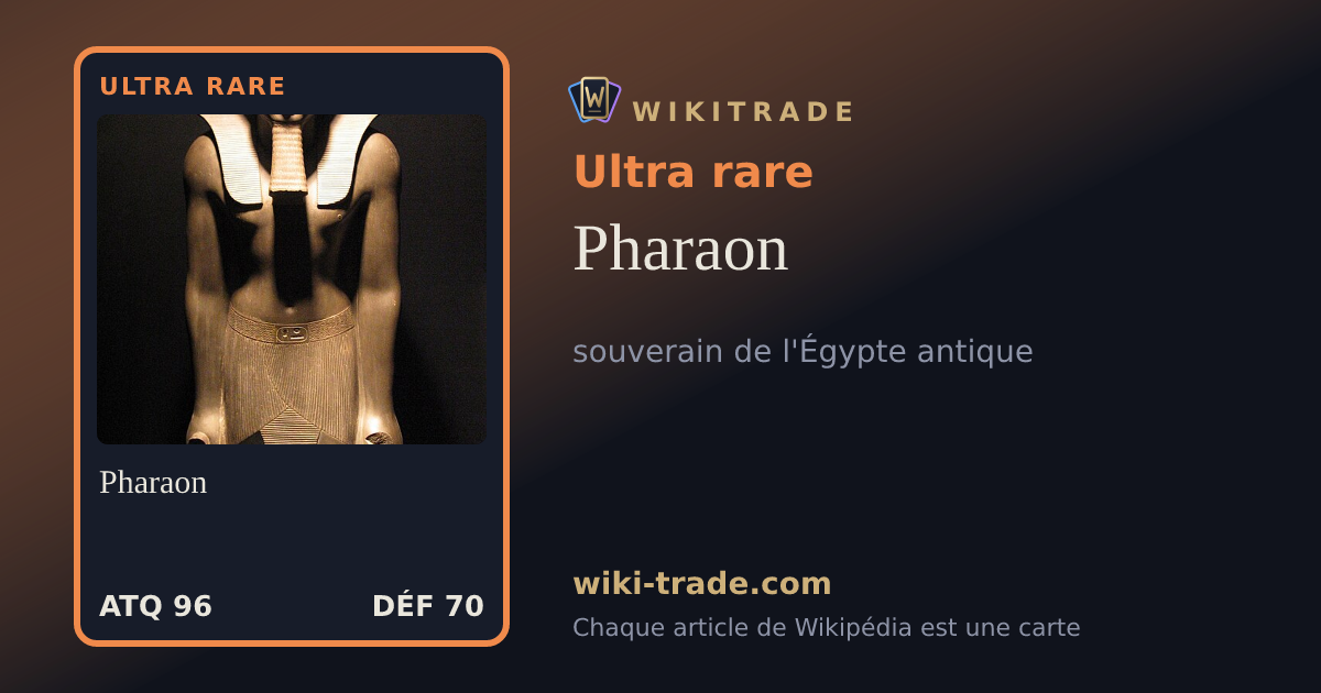 Pharaon — carte Ultra rare