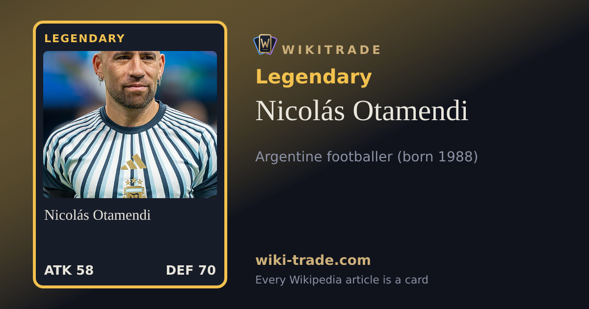 Nicolás Otamendi — Legendary card