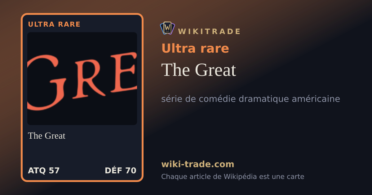 The Great — carte Ultra rare