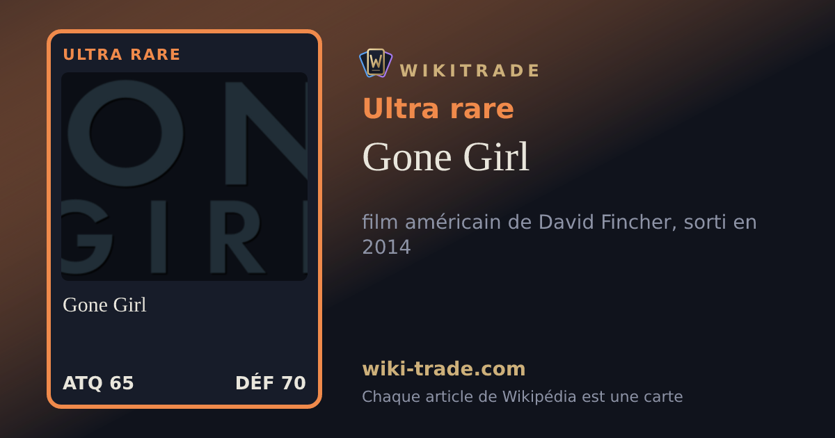 Gone Girl — carte Ultra rare