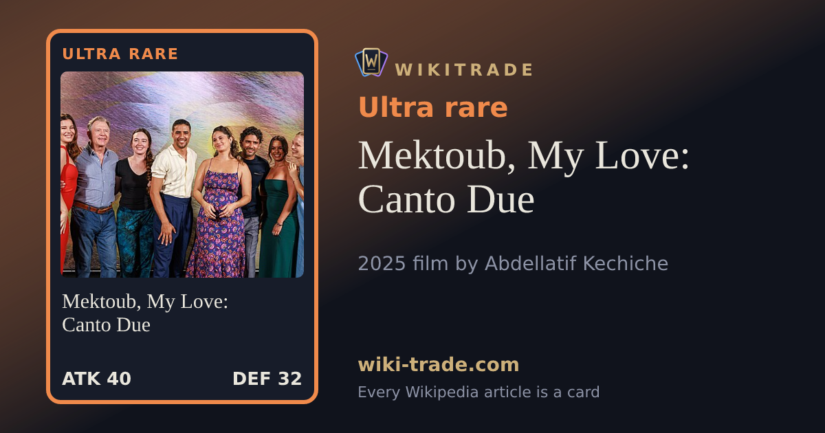 Mektoub, My Love: Canto Due — Ultra rare card