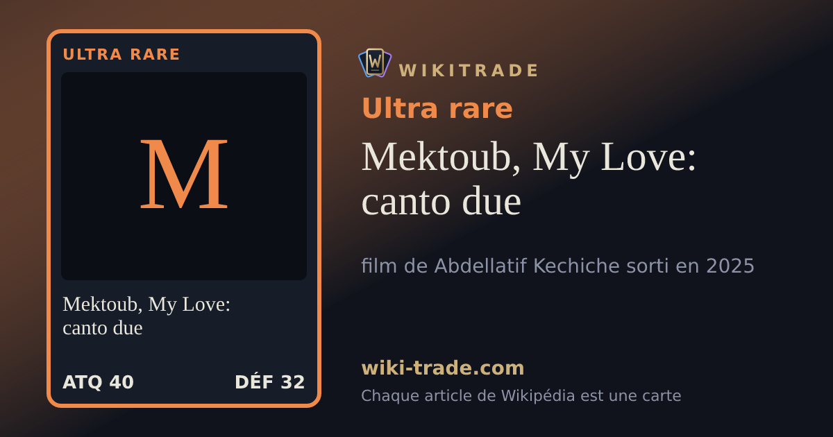 Mektoub, My Love: canto due — carte Ultra rare