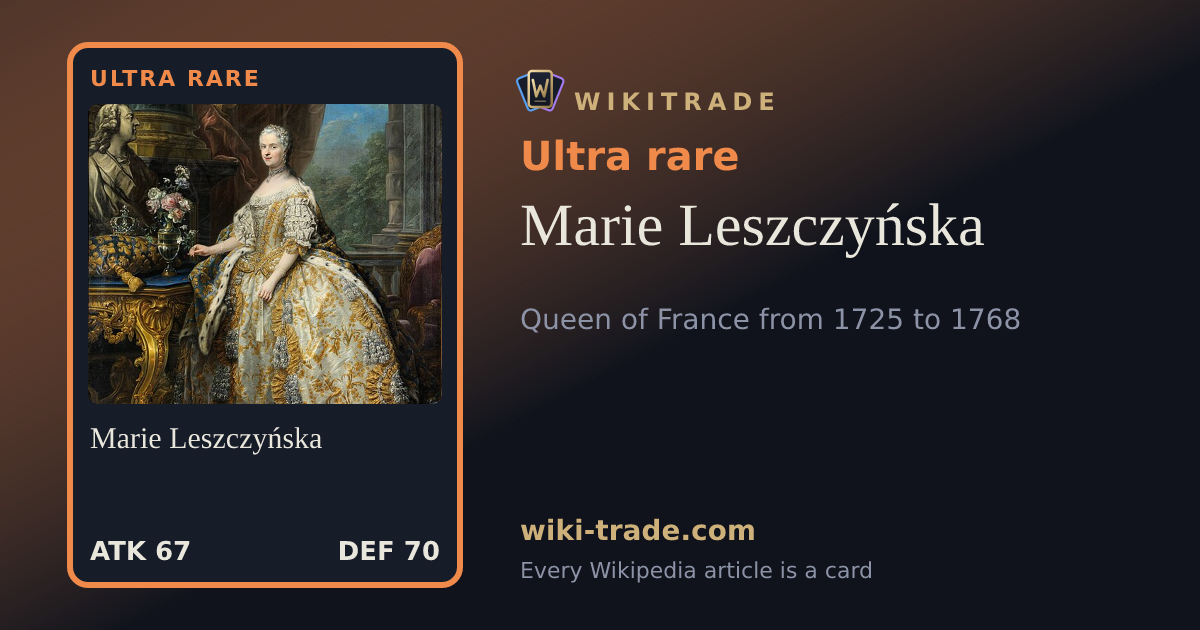 Marie Leszczyńska — Ultra rare card