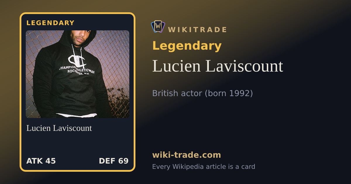 Lucien Laviscount — Legendary card