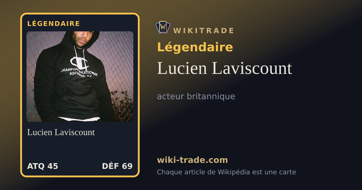 Lucien Laviscount — carte Légendaire