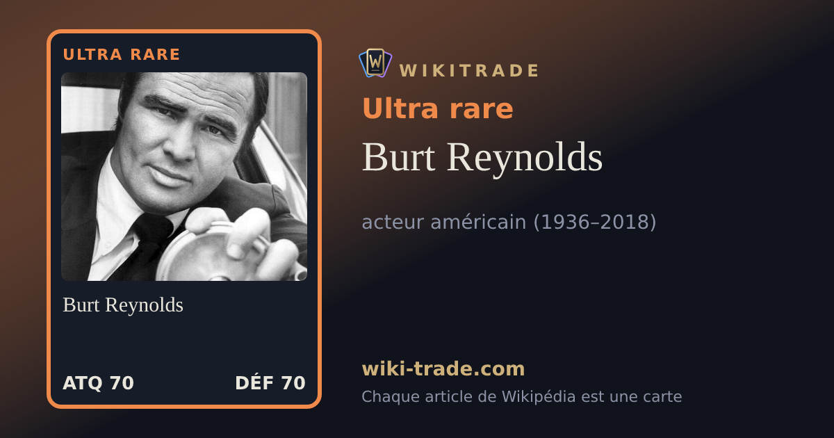 Burt Reynolds — carte Ultra rare