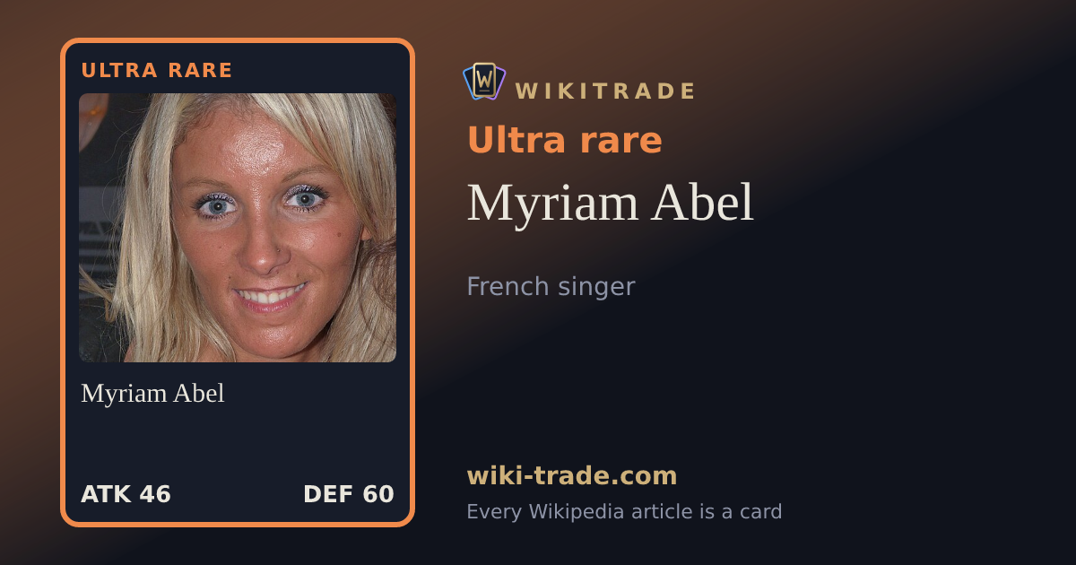 Myriam Abel — Ultra rare card