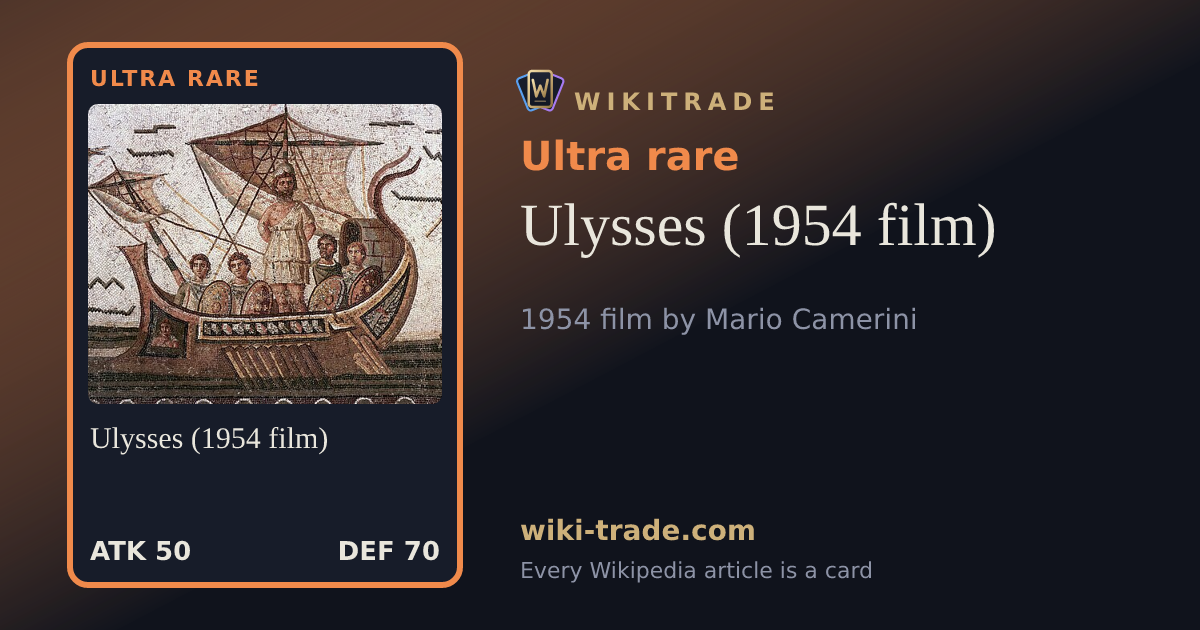 Ulysses (1954 film) — Ultra rare card