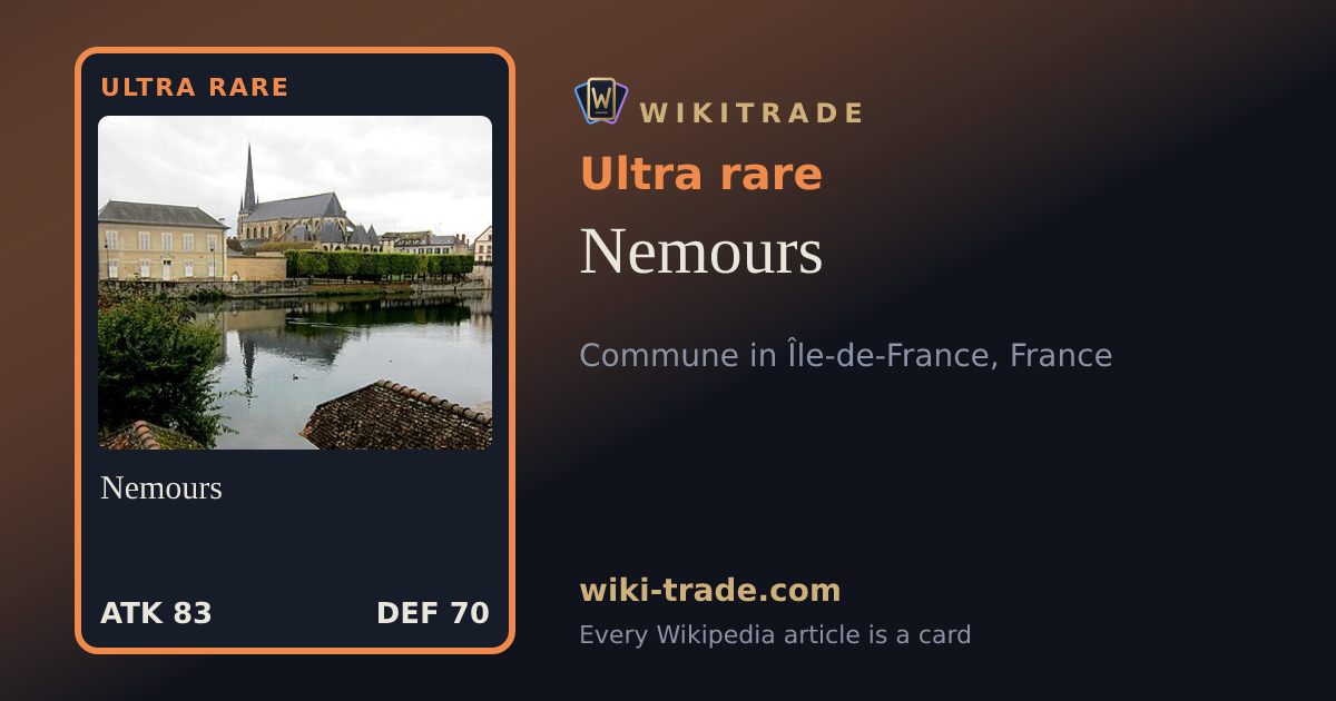 Nemours — Ultra rare card