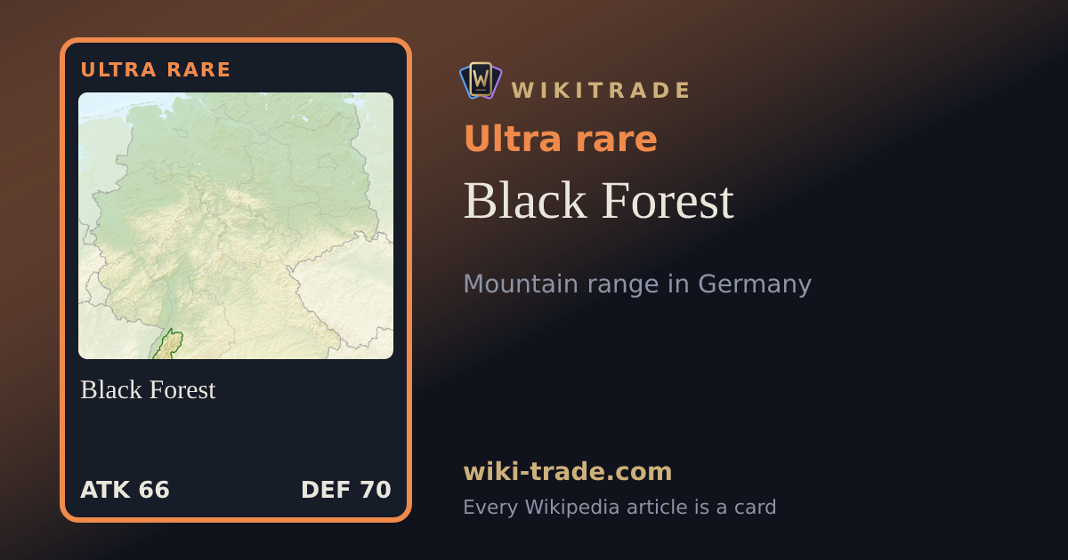 Black Forest — Ultra rare card