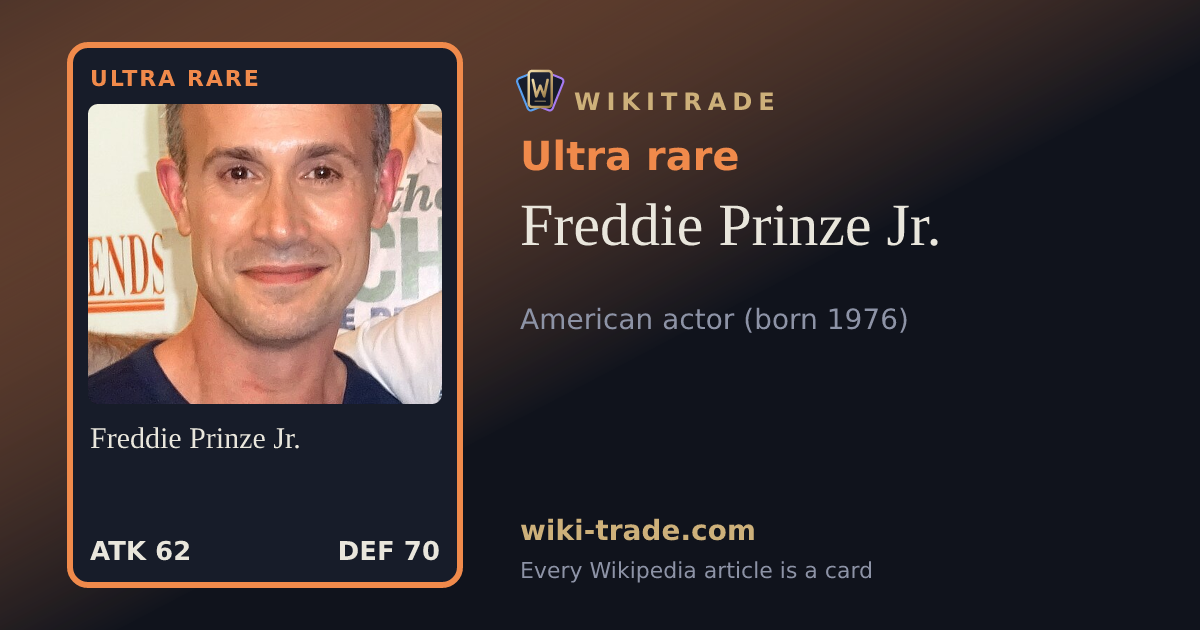Freddie Prinze Jr. — Ultra rare card