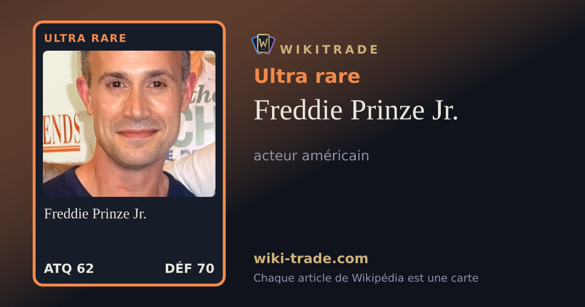 Freddie Prinze Jr. — carte Ultra rare