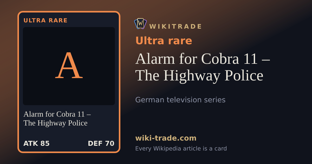 Alarm for Cobra 11 – The Highway Police — Ultra rare card