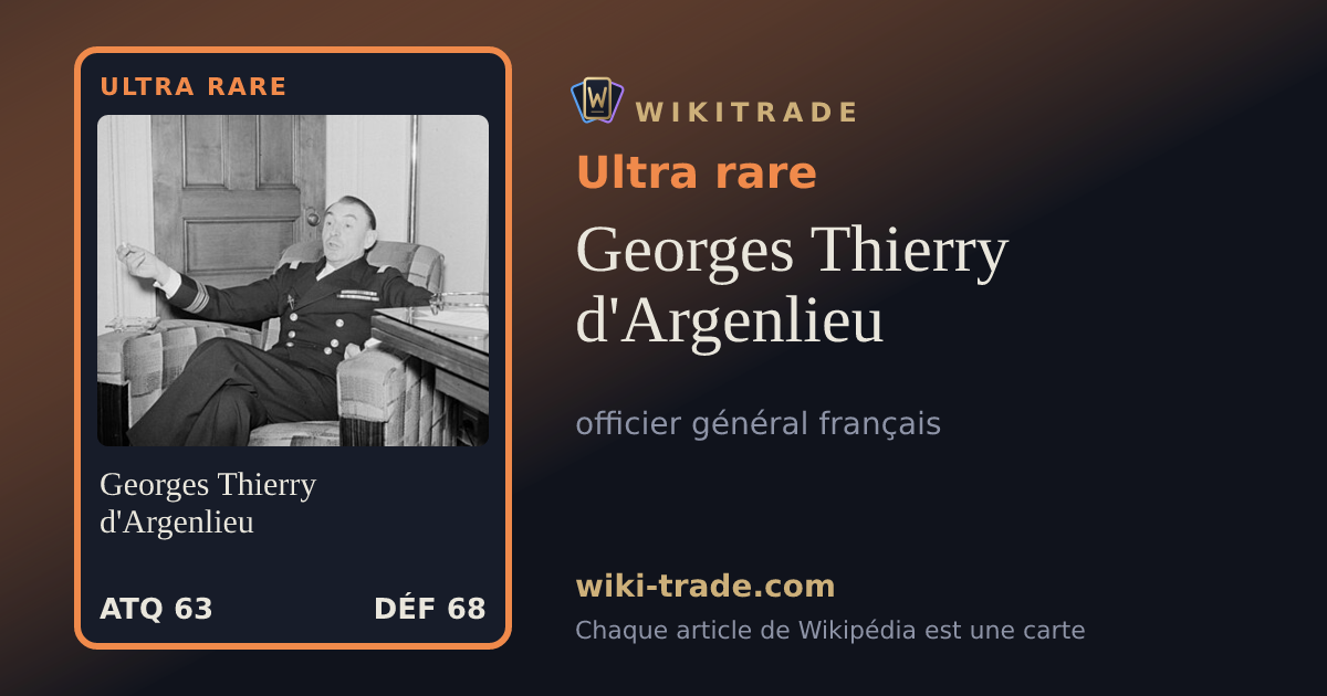 Georges Thierry d'Argenlieu — carte Ultra rare