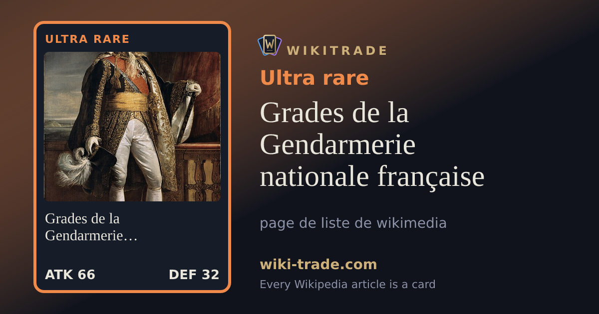 Grades de la Gendarmerie nationale française — Ultra rare card