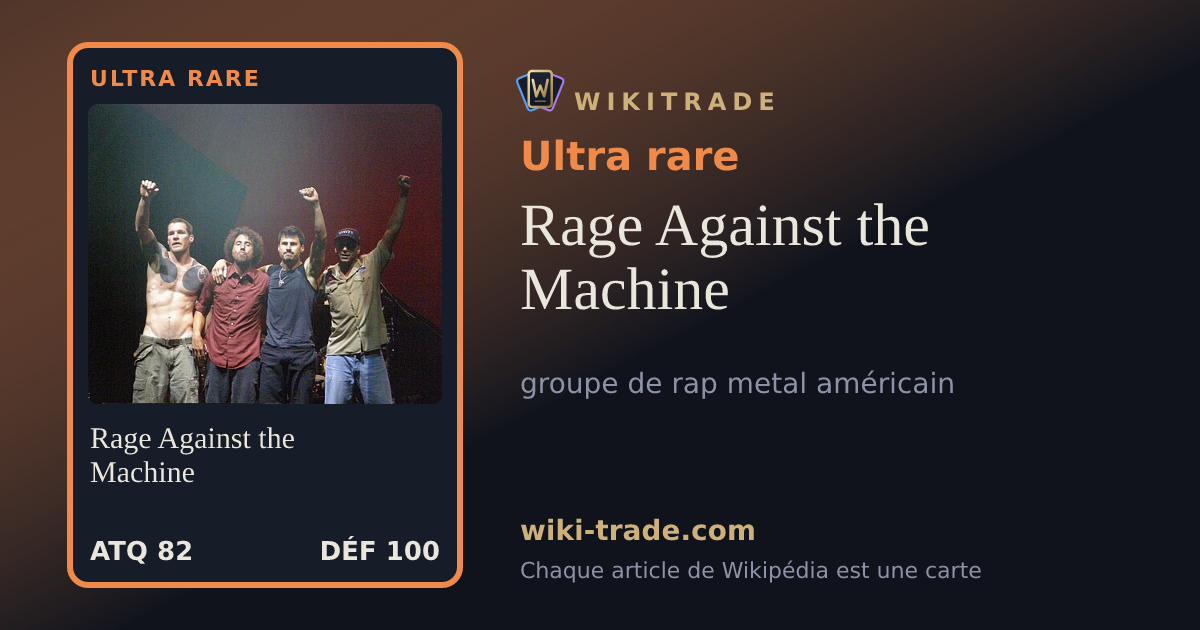 Rage Against the Machine — carte Ultra rare
