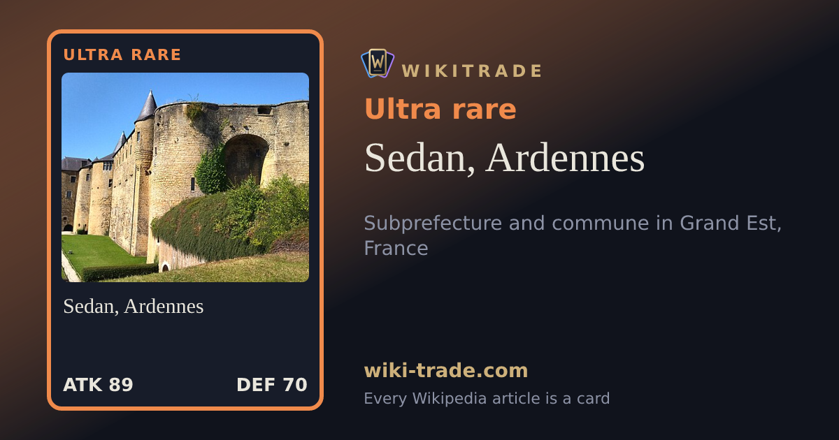 Sedan, Ardennes — Ultra rare card