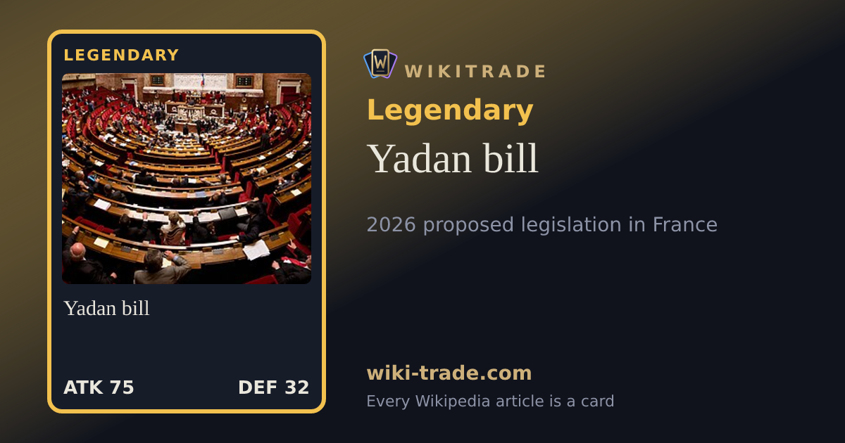 Yadan bill — Legendary card