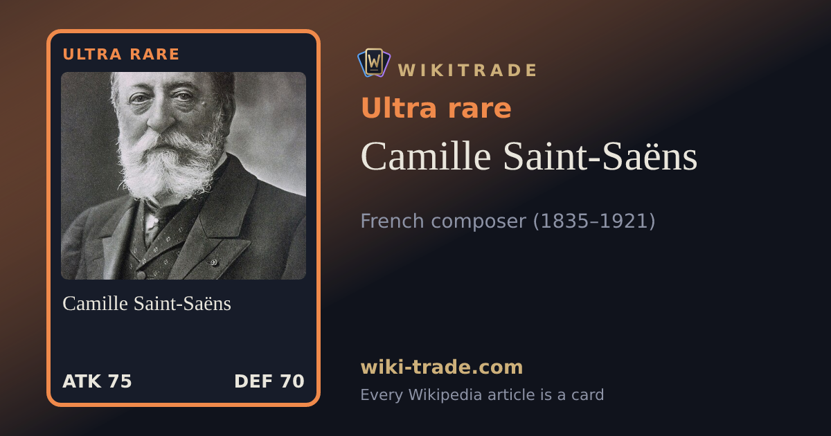 Camille Saint-Saëns — Ultra rare card