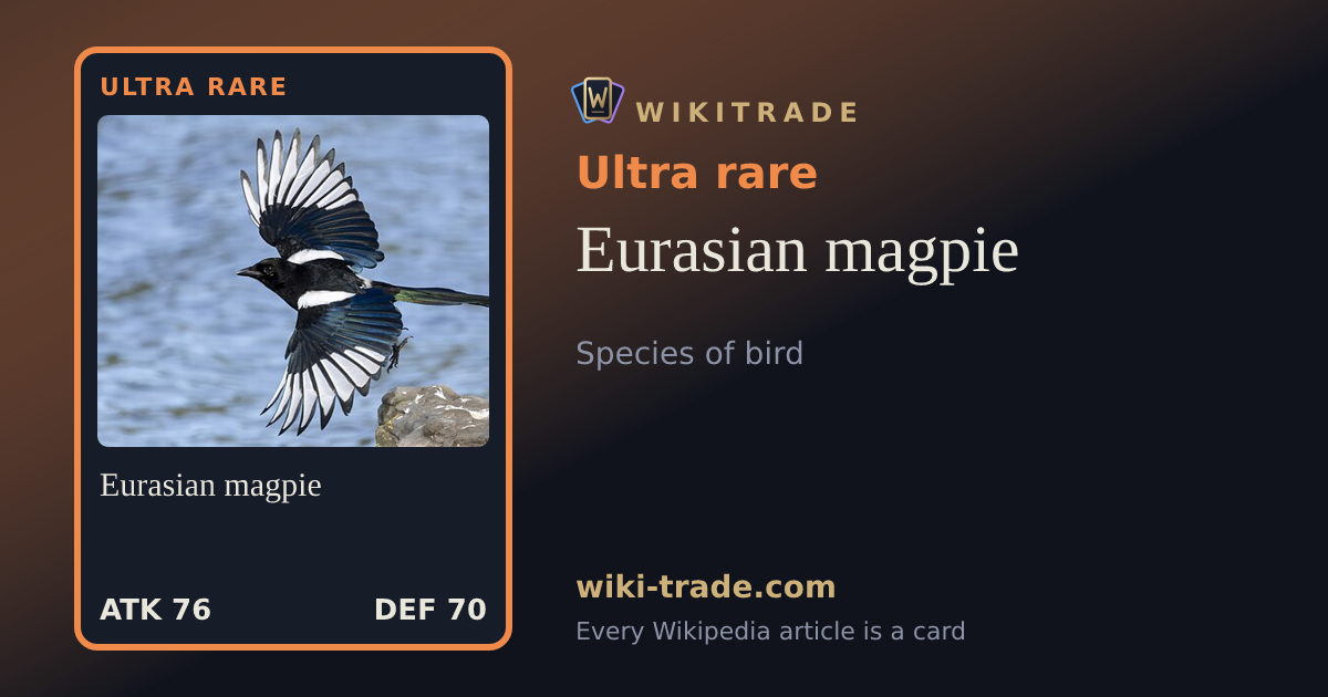 Eurasian magpie — Ultra rare card