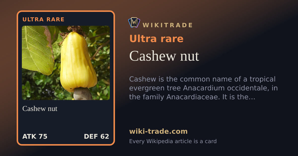 Cashew nut — Ultra rare card