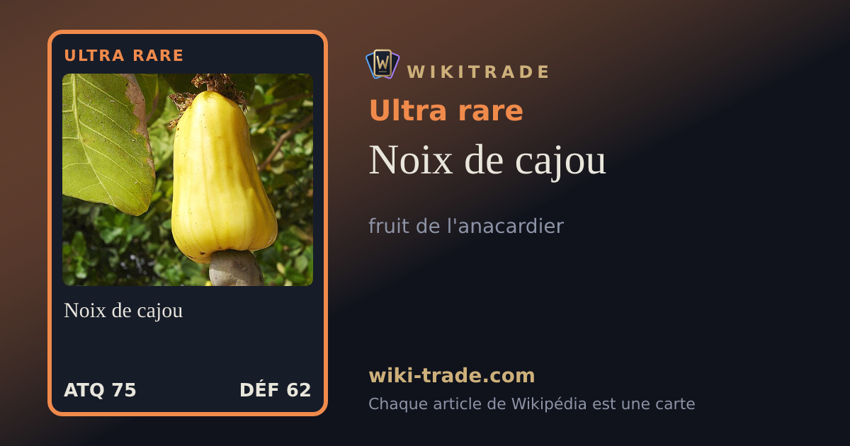 Noix de cajou — carte Ultra rare
