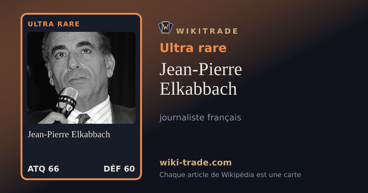 Jean-Pierre Elkabbach — carte Ultra rare