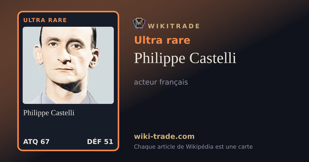 Philippe Castelli — carte Ultra rare