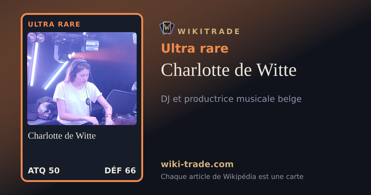 Charlotte de Witte — carte Ultra rare