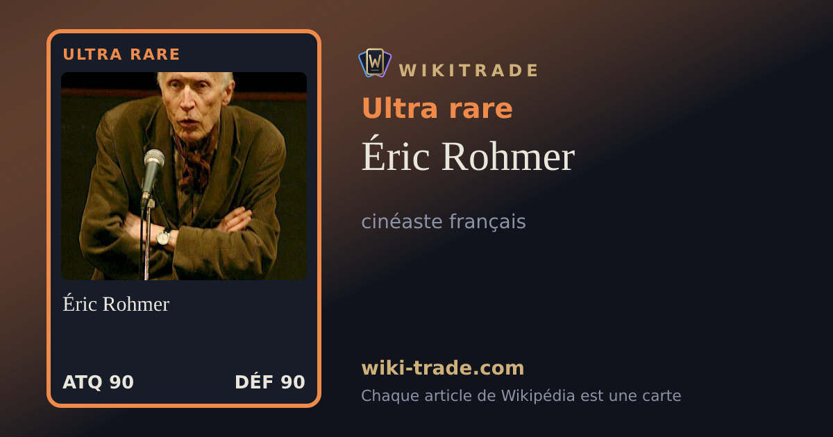 Éric Rohmer — carte Ultra rare