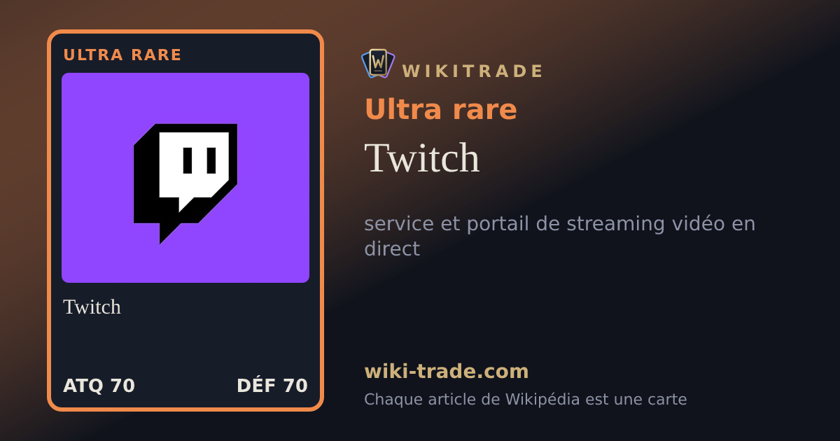 Twitch — carte Ultra rare
