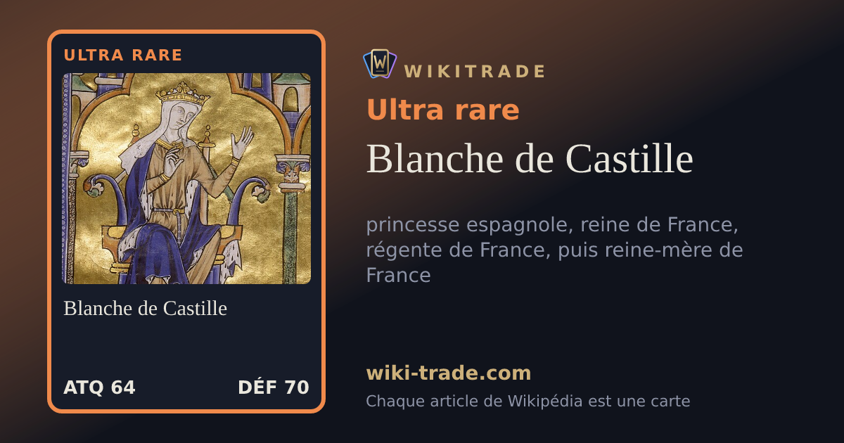 Blanche de Castille — carte Ultra rare