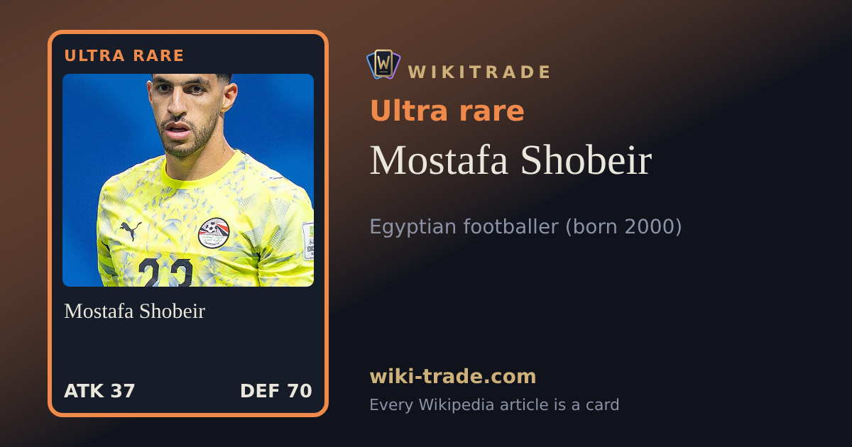 Mostafa Shobeir — Ultra rare card