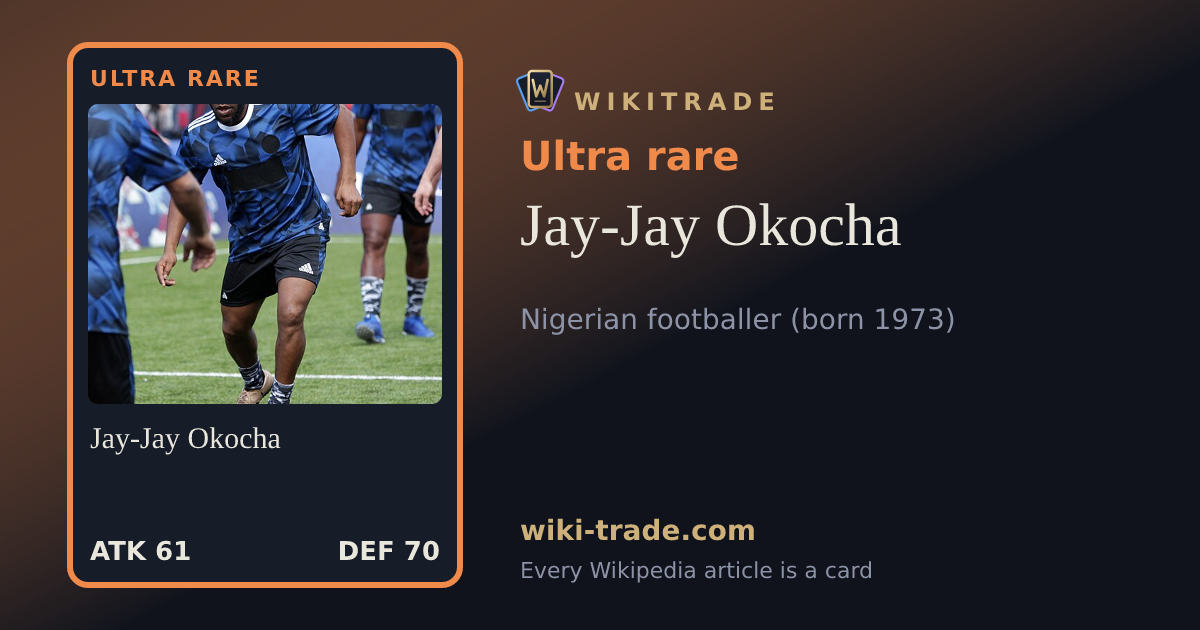 Jay-Jay Okocha — Ultra rare card