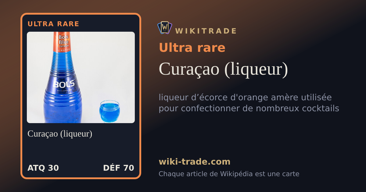 Curaçao (liqueur) — carte Ultra rare