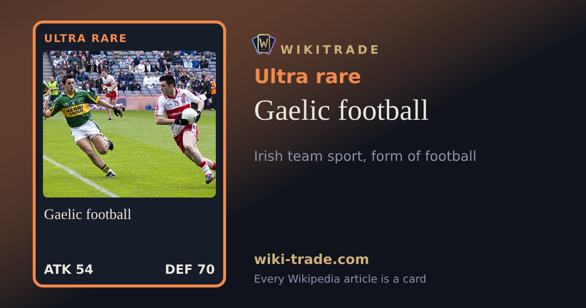 Gaelic football — Ultra rare card