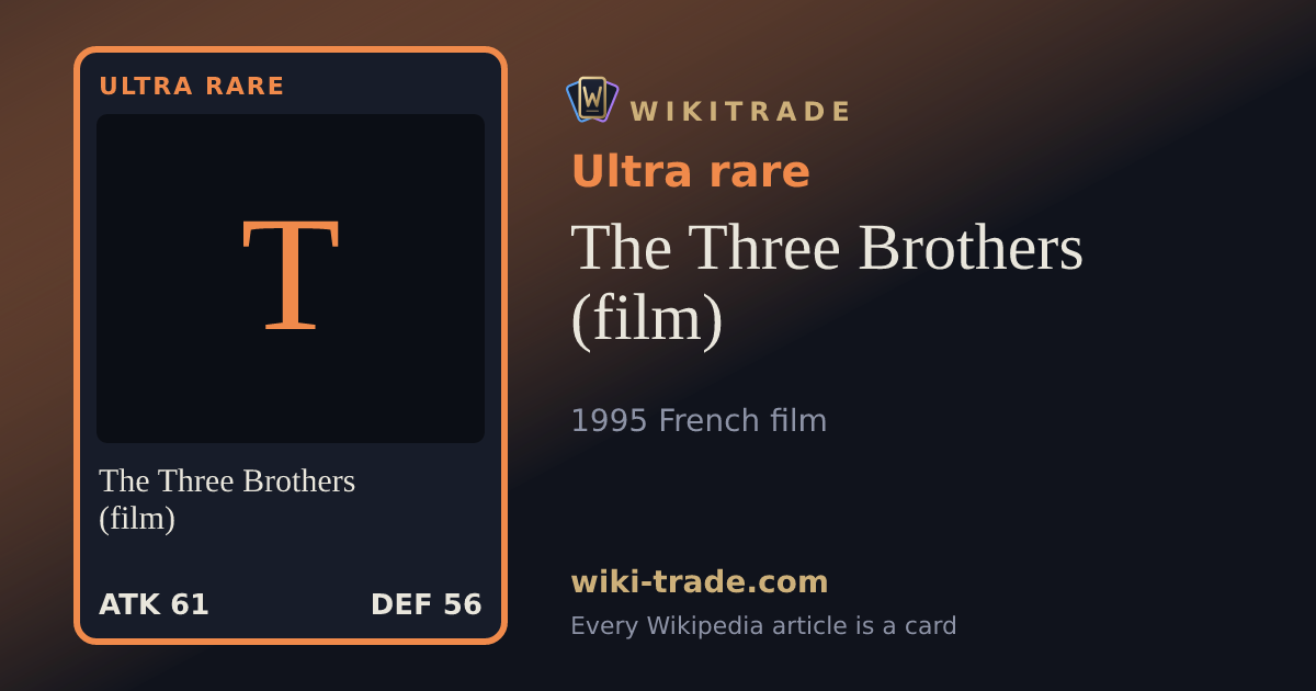 The Three Brothers (film) — Ultra rare card