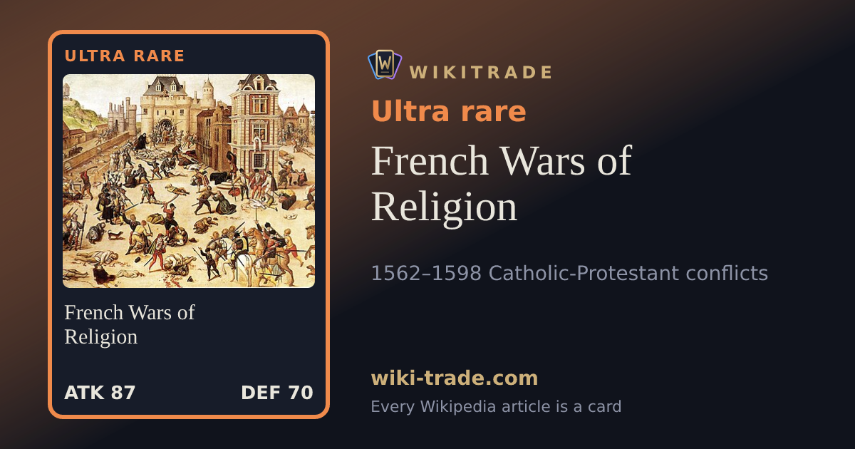 French Wars of Religion — Ultra rare card