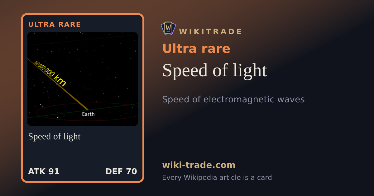 Speed of light — Ultra rare card