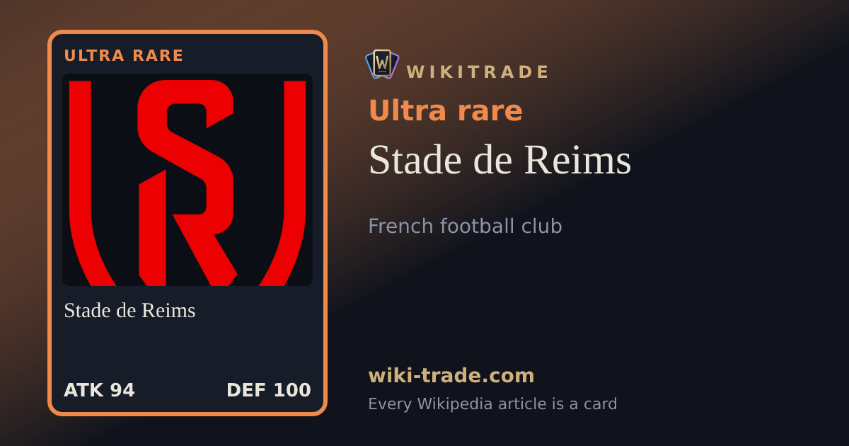 Stade de Reims — Ultra rare card