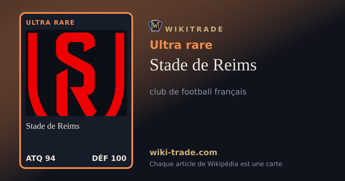 Stade de Reims — carte Ultra rare