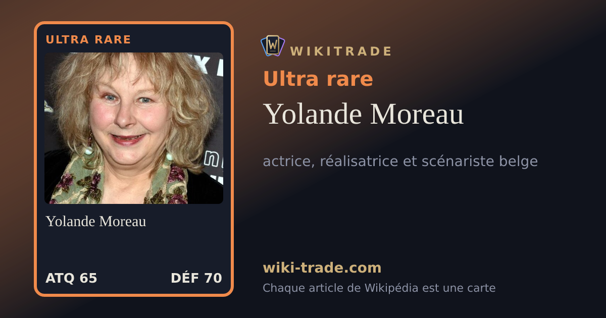 Yolande Moreau — carte Ultra rare