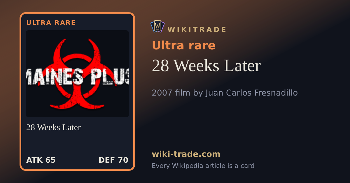 28 Weeks Later — Ultra rare card